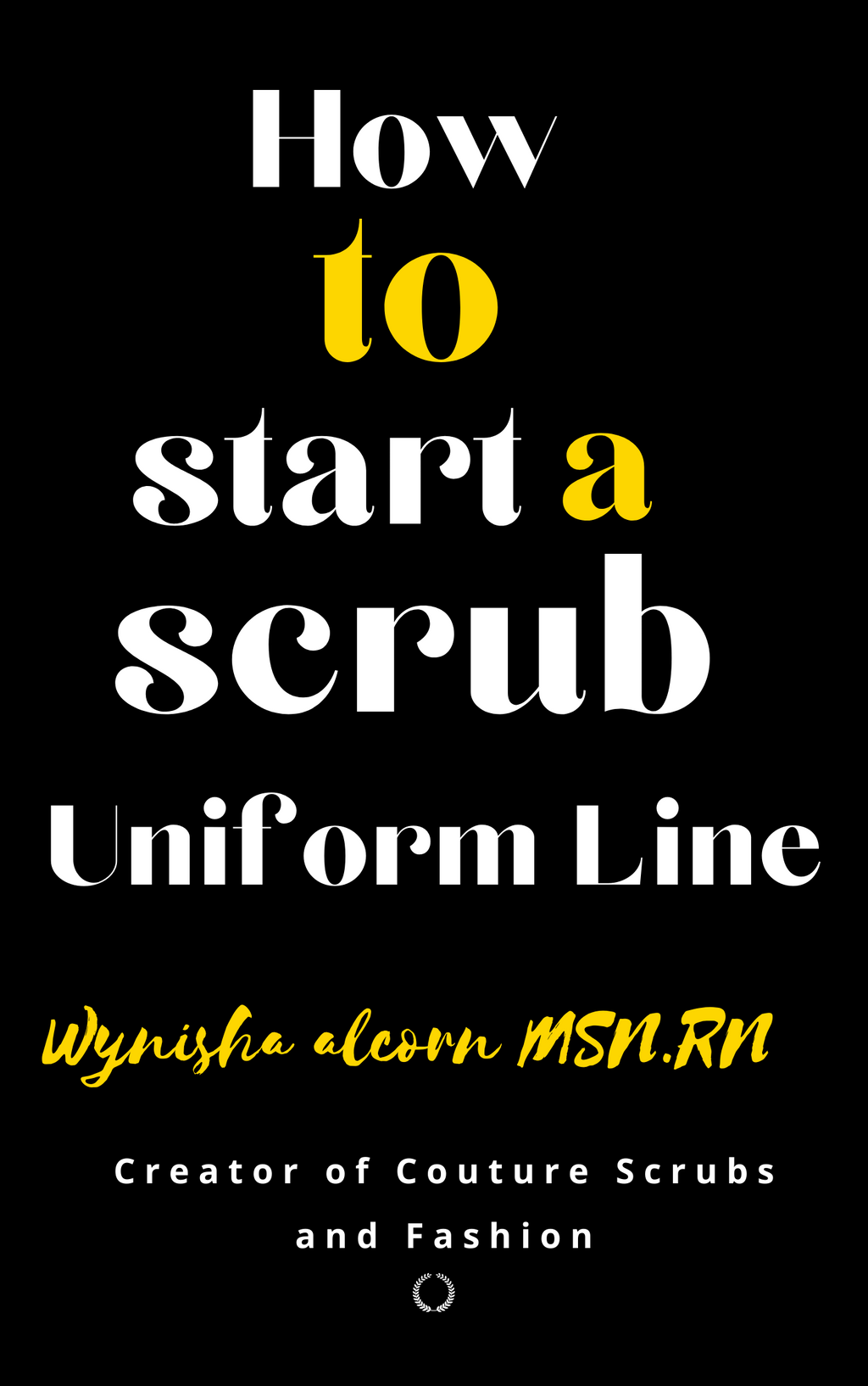 eBook on &quot;How to start your scrub/uniform line&quot;